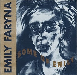 EMILY FARYNA / SOME OF EMILY