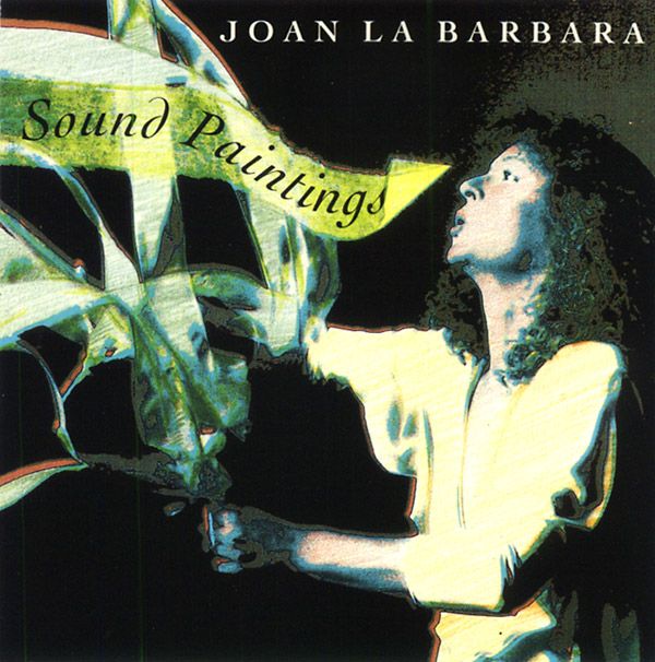 JOAN LA BARBARA / ホアン・ラ・バルバラ / SOUND PAINTINGS
