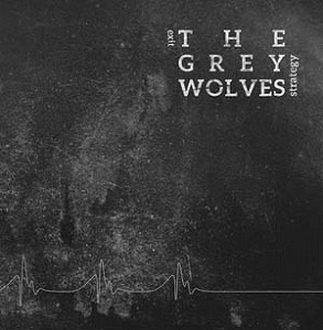 GREY WOLVES / グレイ・ウルヴス / EXIT STRATEGY (LP) / EXIT STRATEGY (LP)