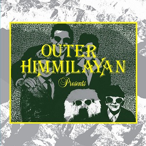 V.A. (CULT & MINOR  NEW WAVE) / OUTER HIMMILAYAN PRESENTS
