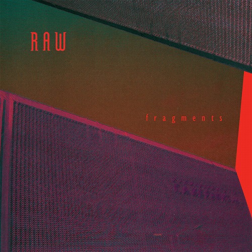 RAW (GREECE) / FRAGMENTS EP