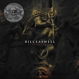 BILL LASWELL FEAT COIL / CITY OF LIGHT (LP)