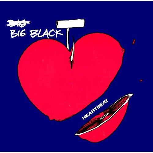 BIG BLACK / ビッグ・ブラック / HEARTBEAT (7")