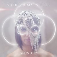 SCHOOL OF SEVEN BELLS / スクール・オブ・セヴン・ベルズ / ゴーストーリー [GHOSTORY]