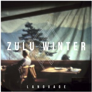 ZULU WINTER / ズールー・ウィンター / LANGUAGE