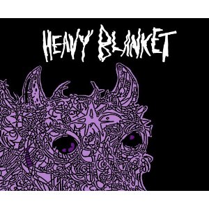 HEAVY BLANKET / HEAVY BLANKET