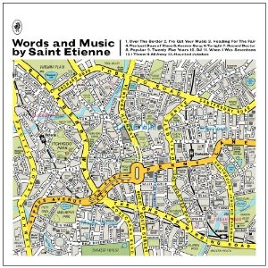 SAINT ETIENNE / セイント・エティエンヌ / WORDS AND MUSIC BY SAINT ETIENNE (LP)