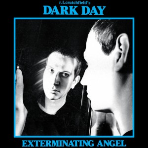 DARK DAY / EXTERMINATING ANGEL LP