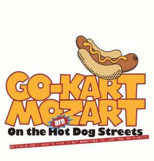 GO-KART MOZART / ゴーカート・モーツァルト / ON THE HOT DOG STREETS  / オン・ザ・ホット・ドッグ・ストリーツ