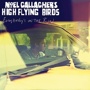 NOEL GALLAGHER'S HIGH FLYING BIRDS / ノエル・ギャラガーズ・ハイ・フライング・バーズ / EVERYBODY'S ON THE RUN (12")
