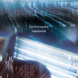 BAILTERSPACE / STROBOSPHERE