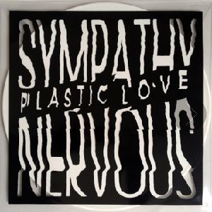 SYMPATHY NERVOUS / シンパシー・ナーバス / PLASTIC LOVE (LP)