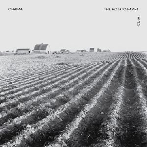 OHAMA / POTATO FARM TAPES (LP)