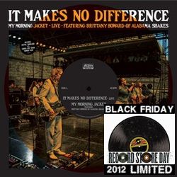 MY MORNING JACKET / マイ・モーニング・ジャケット / IT MAKES NO DIFFERENCE (LIVE) (10") 