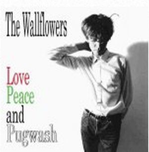 WALLFLOWERS (UK) / LOVE PEACE AND PUGWASH