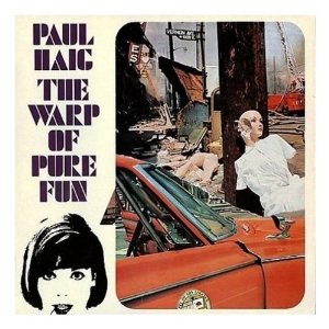 PAUL HAIG / ポール・ヘイグ / THE WARP OF PURE FUN + SINGLES