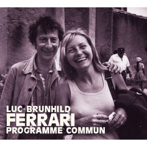 LUC + BRUNHILD FERRARI / PROGRAMME COMMUN (2CD)