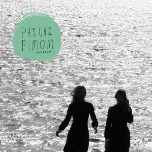 PASCAL PINON / パスカル・ピノン / TWOSOMENESS