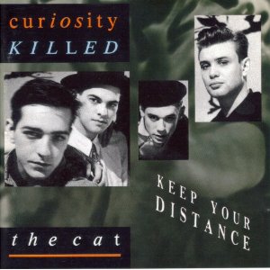 CURIOSITY KILLED THE CAT / キュリオシティ・キルド・ザ・キャット / KEEP YOUR DISTANCE