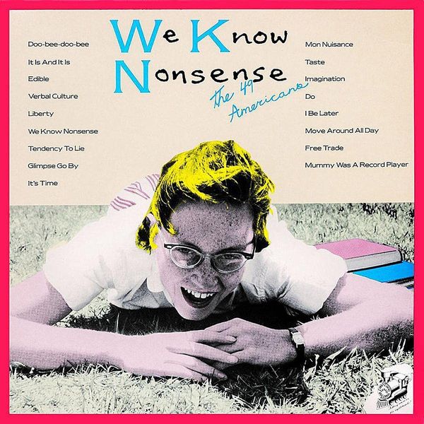 49 AMERICANS / 49アメリカンズ / WE KNOW NONSENSE (LP)