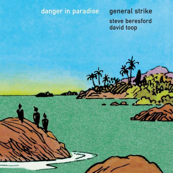GENERAL STRIKE / DANGER IN PARADISE (LP)