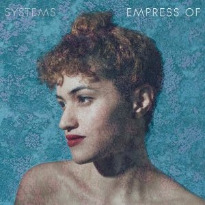 EMPRESS OF / SYSTEMS EP (12")