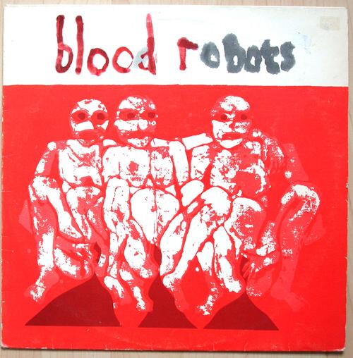 ANDROIDS OF MU / BLOOD ROBOTS (LP)
