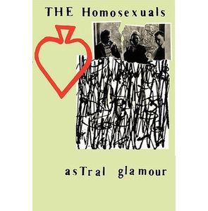 HOMOSEXUALS / ホモセクシャルズ / ASTRAL GLAMOUR (CASSETTE TAPE x 3)
