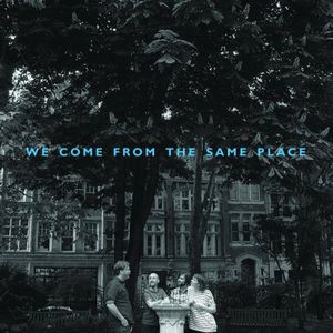ALLO DARLIN' / アロー・ダーリン / WE COME FROM THE SAME PLACE