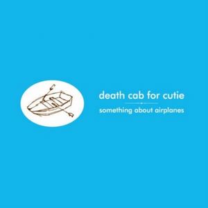 DEATH CAB FOR CUTIE / デス・キャブ・フォー・キューティー / SOMETHING ABOUT AIRPLANES (LP/180G)