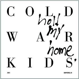 COLD WAR KIDS / コールド・ウォー・キッズ / HOLD MY HOME (LP+CD)