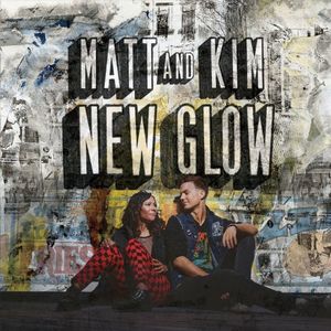 MATT & KIM / マット&キム / NEW GLOW (LP)