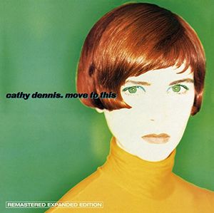 CATHY DENNIS / キャシー・デニス / MOVE TO THIS (2CD)