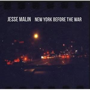 JESSE MALIN / ジェシー・マリン / NEW YORK BEFORE THE WAR (LP)