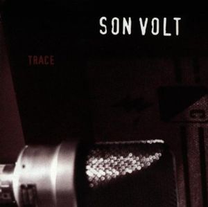SON VOLT / サン・ヴォルト / TRACE (180G LP)