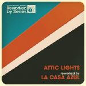 ATTIC LIGHTS / アティック・ライツ / ATTIC LIGHTS REWORKED BY LA CASA AZUL (7")