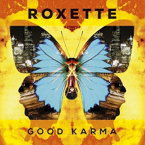ROXETTE / ロクセット / GOOD KARMA