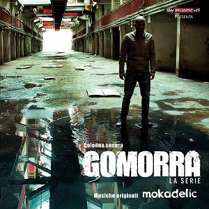 MOKADELIC / モカデリック / GOMORRAH (ORIGINAL SOUNDTRACK)