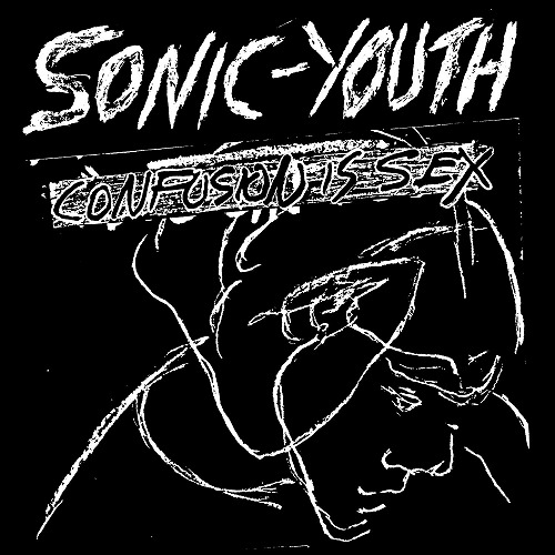 SONIC YOUTH / ソニック・ユース / CONFUSION IS SEX