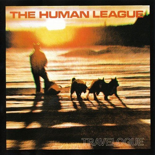 HUMAN LEAGUE / ヒューマン・リーグ / TRAVELOGUE (LP/180G)