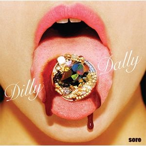 DILLY DALLY / ディリー・ダリー / SORE (LP)