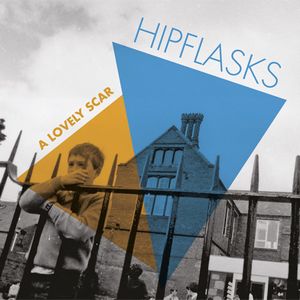 HIPFLASKS / LOVELY SCAR