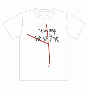 POP GROUP / ポップ・グループ / WE ARE TIME T-SHIRT (S) / ウィ・アー・タイム Tシャツ  (S)