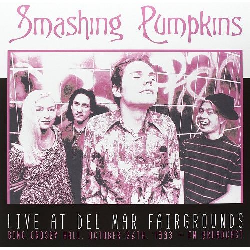 SMASHING PUMPKINS / スマッシング・パンプキンズ / LIVE AT DEL MAR FAIRGROUNDS, 1993 (LP)