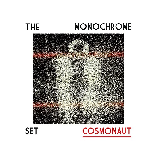 MONOCHROME SET / モノクローム・セット / COSMONAUT (LP+CD)