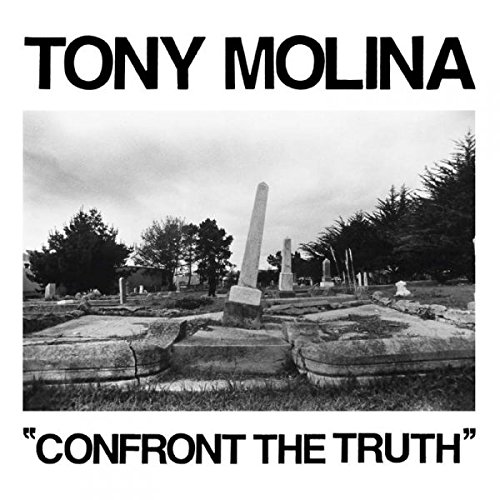 TONY MOLINA / CONFRONT THE TRUTH (7")
