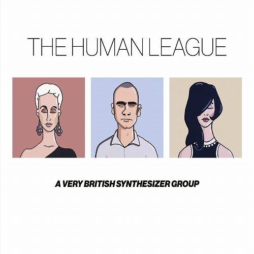 HUMAN LEAGUE / ヒューマン・リーグ / ANTHOLOGY: A VERY BRITISH SYNTHESIZER GROUP - SUPER DELUXE [3CD/1DVD]