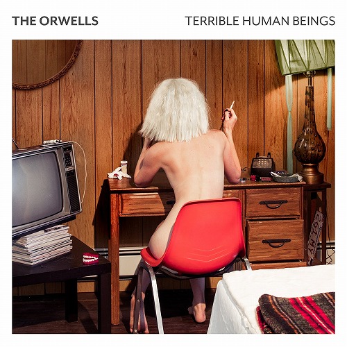 ORWELLS / オーウェルズ / TERRIBLE HUMAN BEINGS 