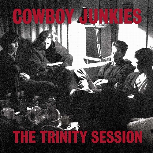 COWBOY JUNKIES / カウボーイ・ジャンキーズ / THE TRINITY SESSION (2LP/180G/BLACK VINYL)