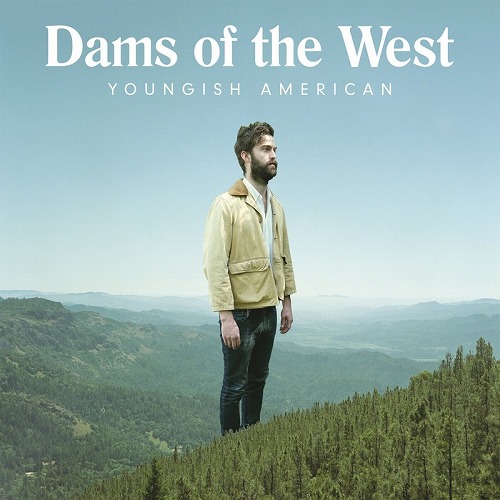 DAMS OF THE WEST / ダムス・オブ・ザ・ウエスト / YOUNGISH AMERICAN